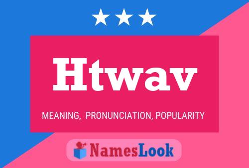 Htwav Name Poster