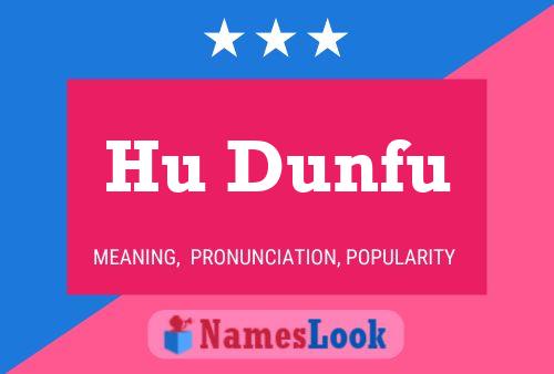 Hu Dunfu Name Poster