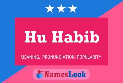 Hu Habib Name Poster