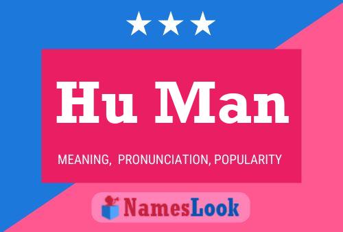 Hu Man Name Poster