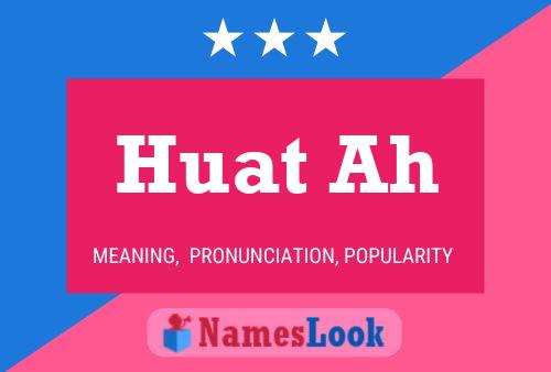 Huat Ah Name Poster