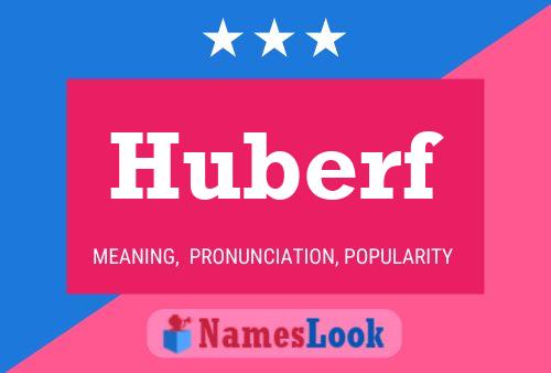 Huberf Name Poster