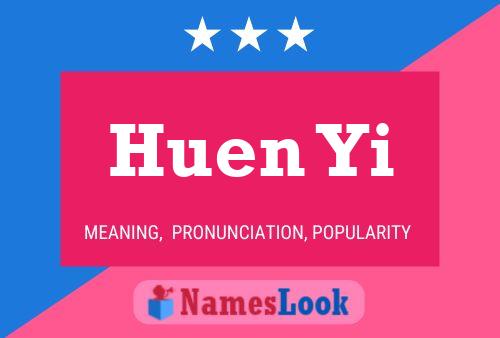 Huen Yi Name Poster