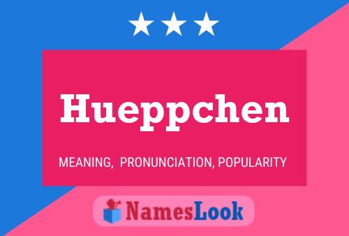 Hueppchen Name Poster