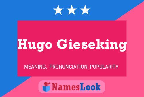 Hugo Gieseking Name Poster