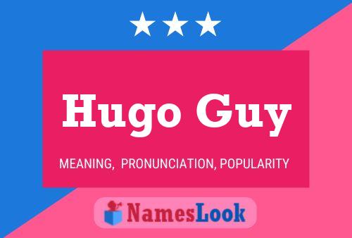 Hugo Guy Name Poster