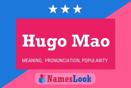 Hugo Mao Name Poster