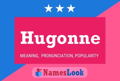 Hugonne Name Poster