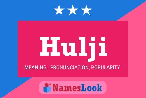 Hulji Name Poster