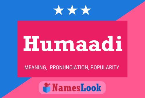 Humaadi Name Poster