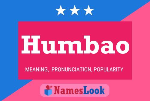 Humbao Name Poster