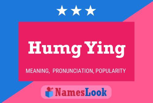 Humg Ying Name Poster