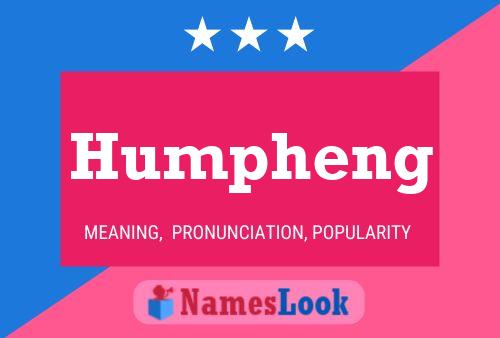 Humpheng Name Poster