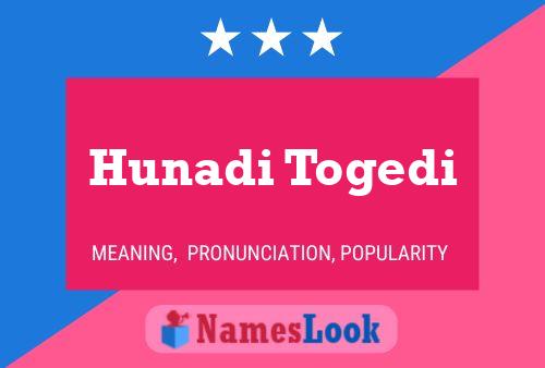 Hunadi Togedi Name Poster