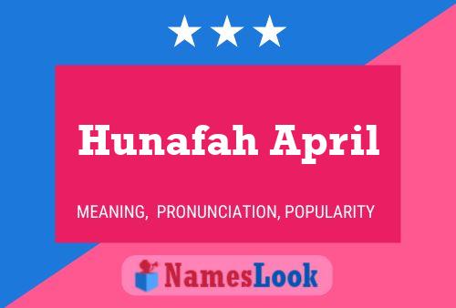 Hunafah April Name Poster