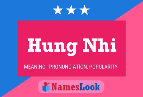 Hung Nhi Name Poster