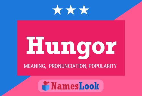 Hungor Name Poster