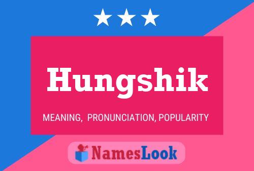 Hungshik Name Poster