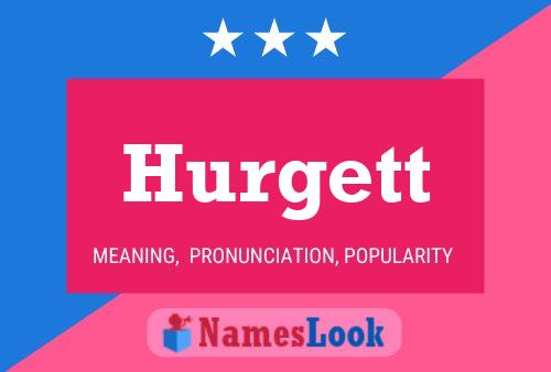 Hurgett Name Poster