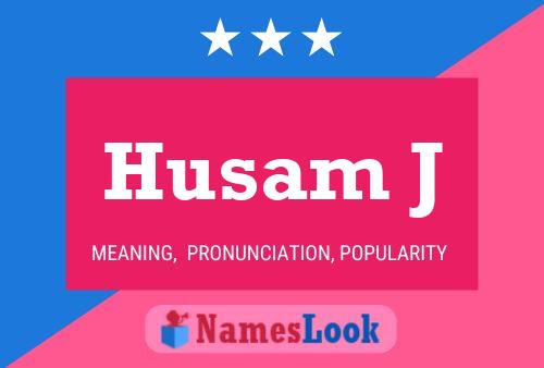 Husam J Name Poster