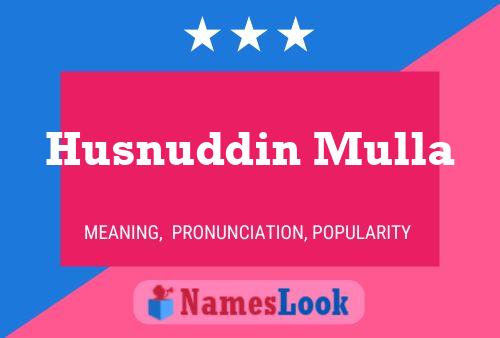 Husnuddin Mulla Name Poster