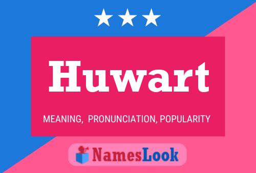 Huwart Name Poster