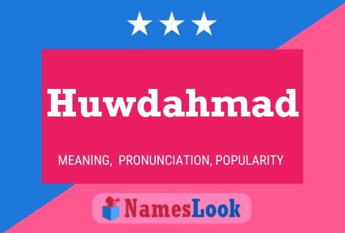 Huwdahmad Name Poster