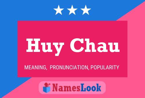 Huy Chau Name Poster