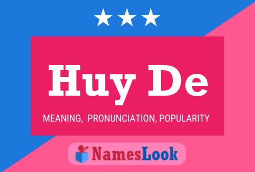 Huy De Name Poster