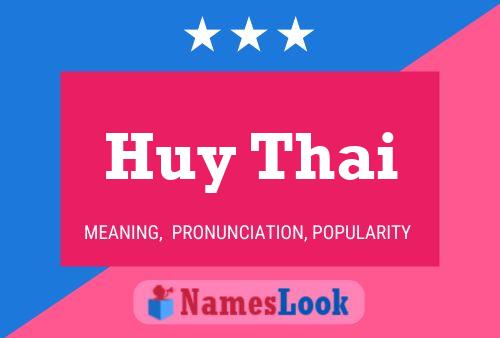 Huy Thai Name Poster