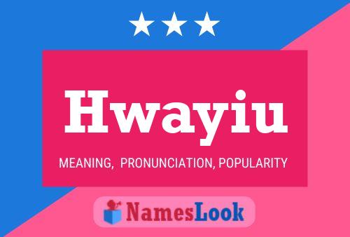 Hwayiu Name Poster