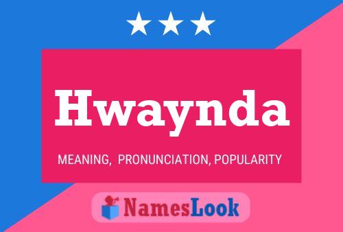 Hwaynda Name Poster