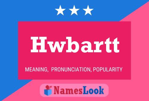 Hwbartt Name Poster