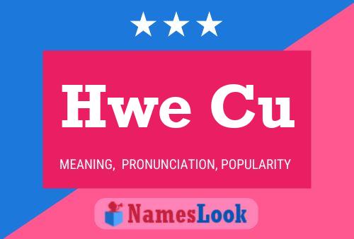 Hwe Cu Name Poster