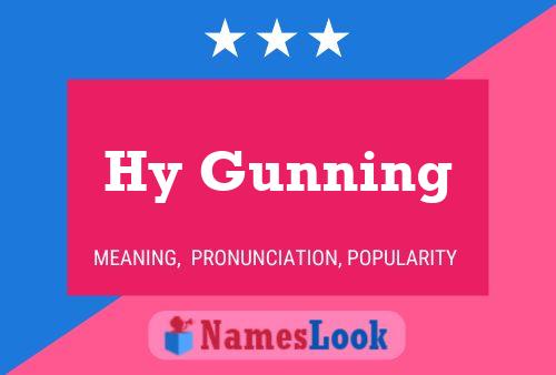 Hy Gunning Name Poster