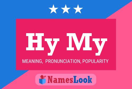 Hy My Name Poster