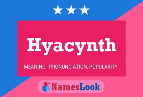 Hyacynth Name Poster