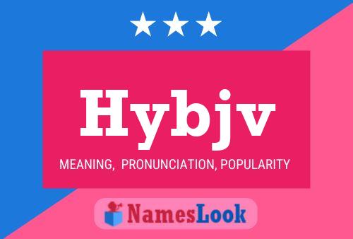 Hybjv Name Poster