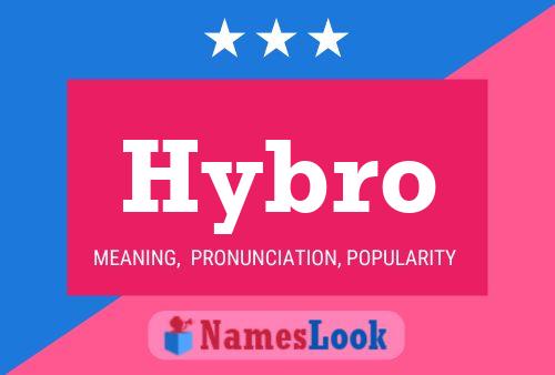 Hybro Name Poster