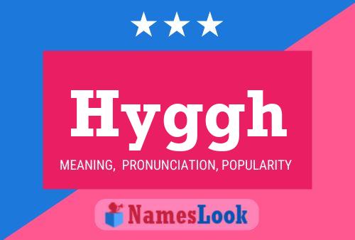 Hyggh Name Poster