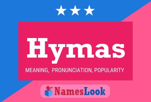 Hymas Name Poster