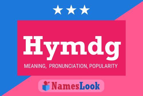 Hymdg Name Poster