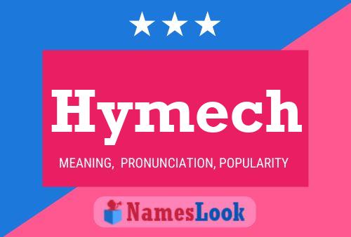 Hymech Name Poster