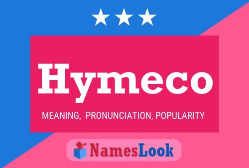 Hymeco Name Poster