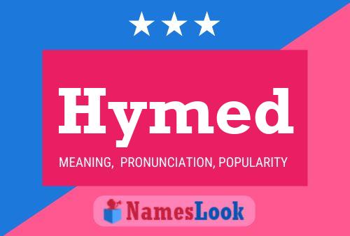 Hymed Name Poster