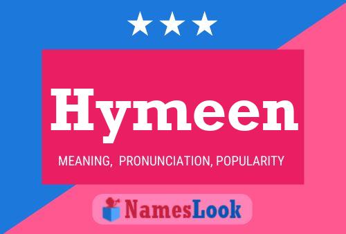 Hymeen Name Poster