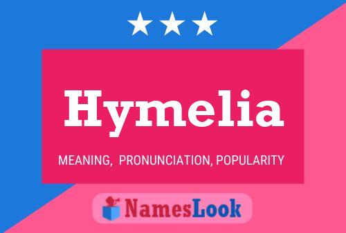 Hymelia Name Poster