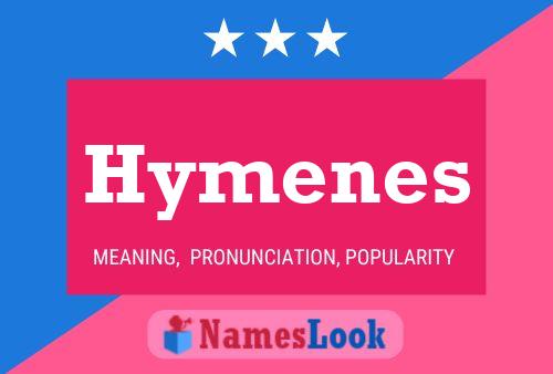 Hymenes Name Poster