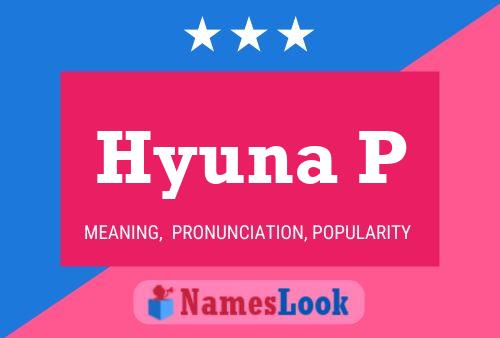 Hyuna P Name Poster