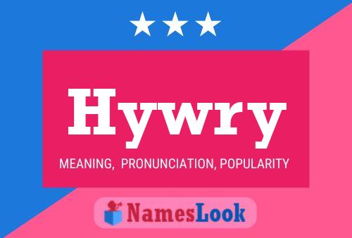 Hywry Name Poster